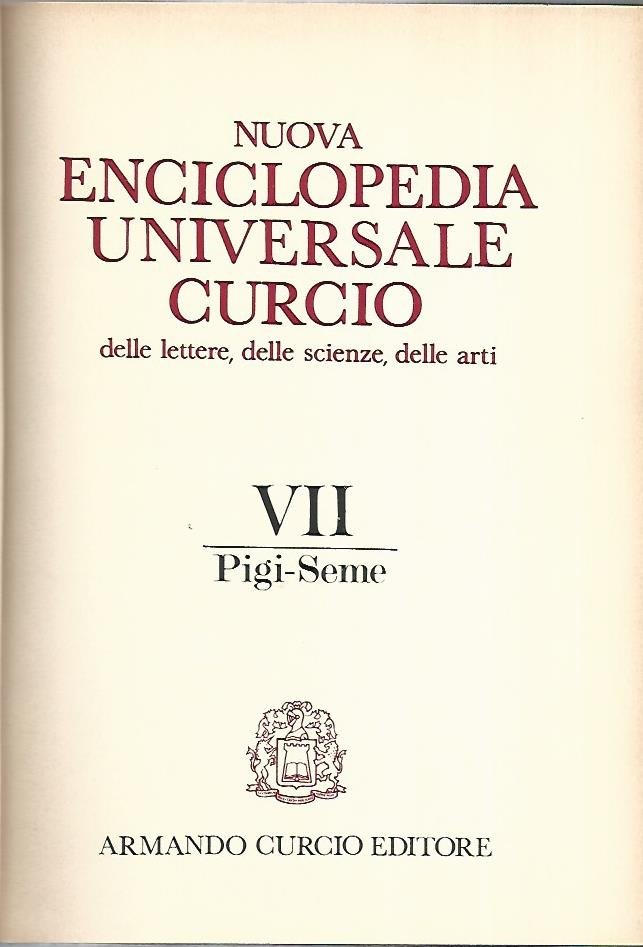Nuova enciclopedia universale Curcio delle lettere,delle scienze,delle arti. Volume VII