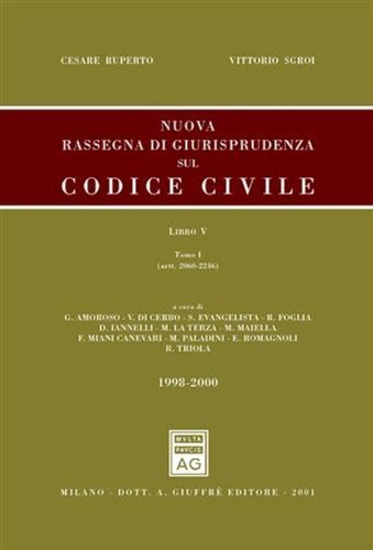 Nuova rassegna di giurisprudenza sul Codice civile. Aggiornamento 1998-2000 (artt. …