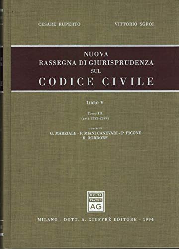 Nuova rassegna di giurisprudenza sul Codice civile. Artt. 2222-2379 (Vol. … | Immagine Gallery 2