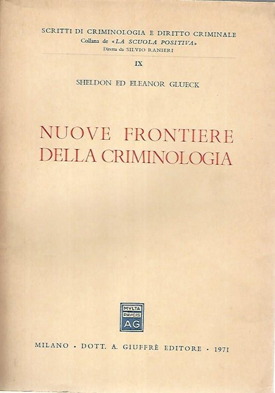 Nuove frontiere della criminologia