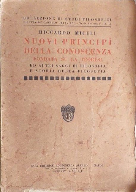 Nuovi principi della conoscenza fondata su la teoresi ed altri …