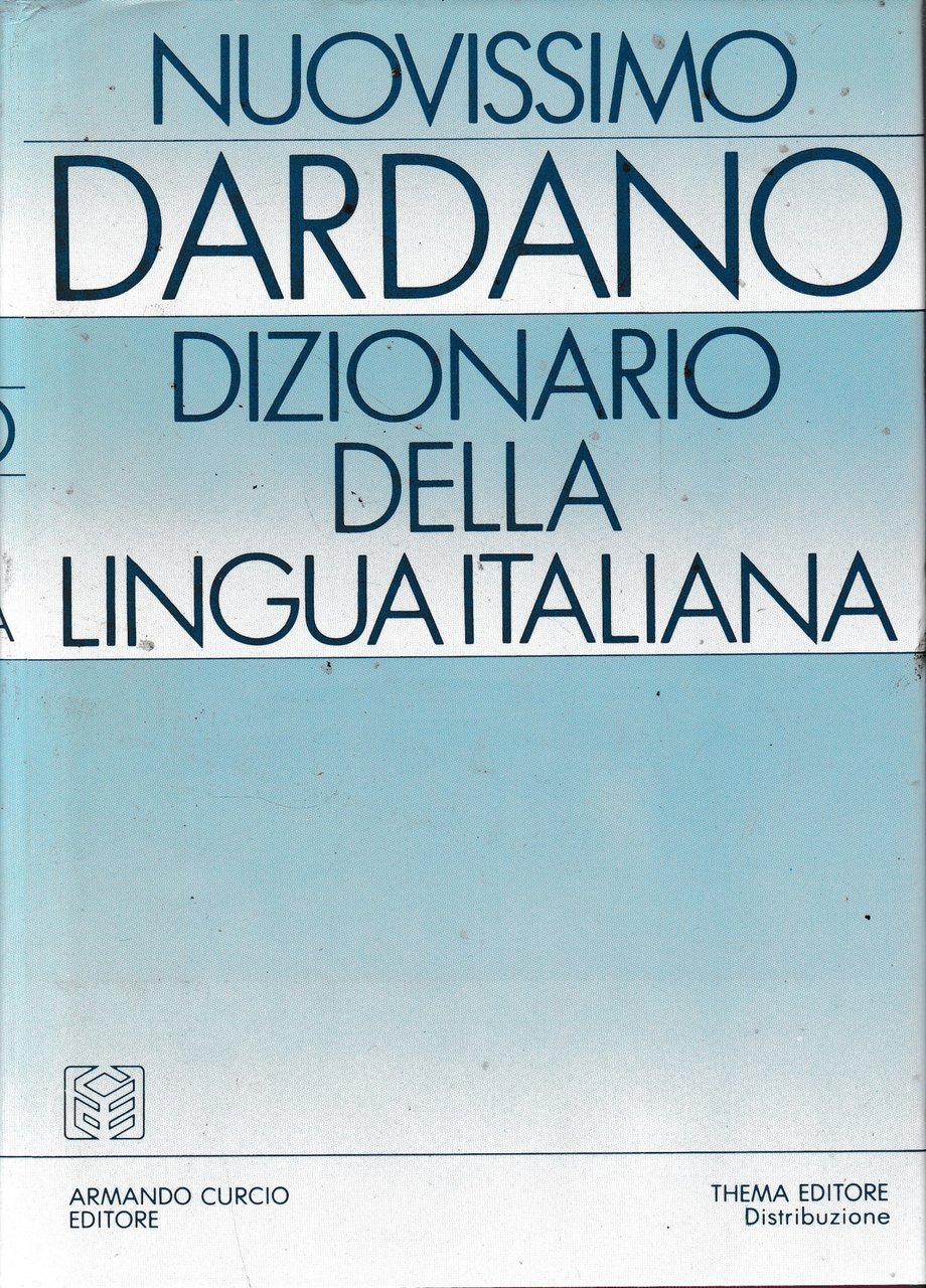 Nuovissimo Dardano. Dizionario della lingua italiana.