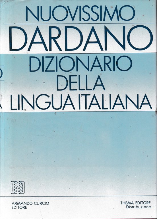 Nuovissimo Dardano. Dizionario della lingua italiana.