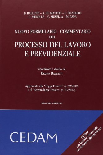 Nuovo formulario del processo del lavoro e previdenziale. Commentario. Con … | Immagine Gallery 2