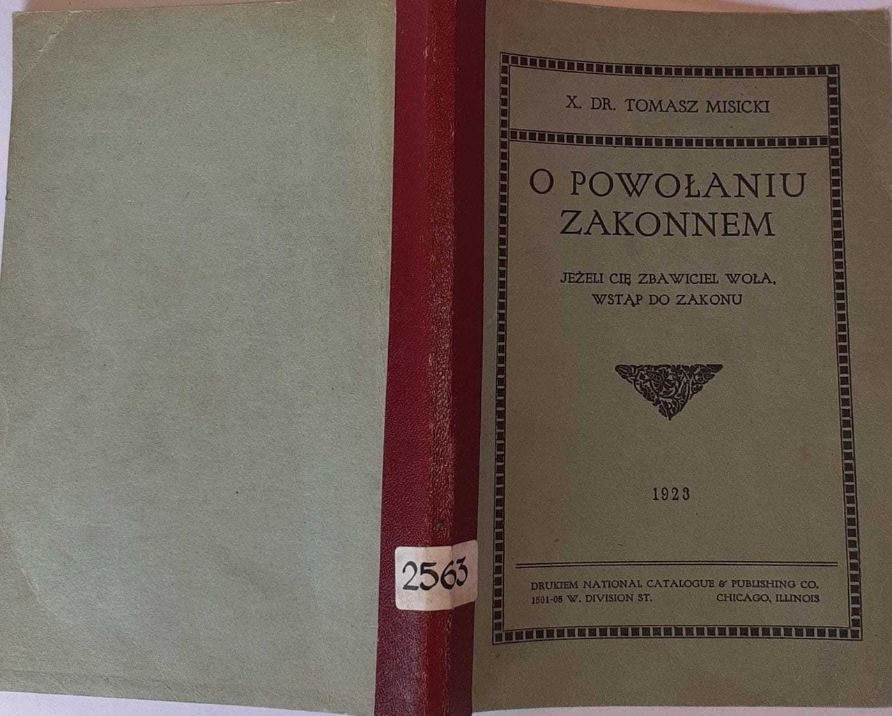 O powolaniu zakonnem. Jezeli cie Zbawiciel wola, wstap do zakonu