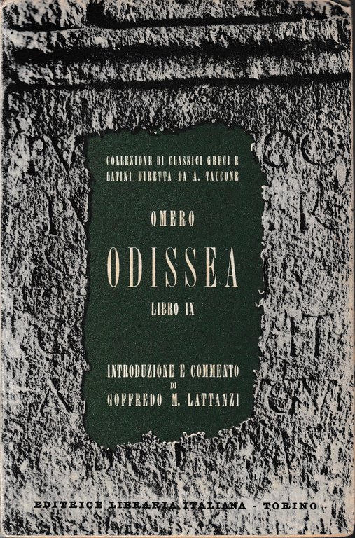 Odissea. Libro IX . Testo in Greco e Italiano.