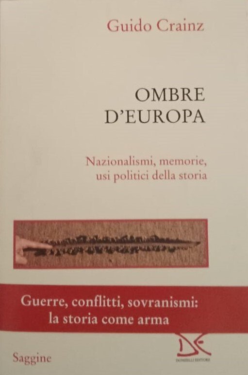 Ombre d'Europa. Nazionalismi, memorie, usi politici della storia