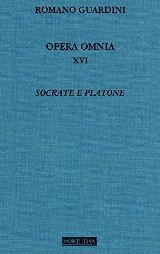 Opera omnia. Socrate e Platone (Vol. 16)