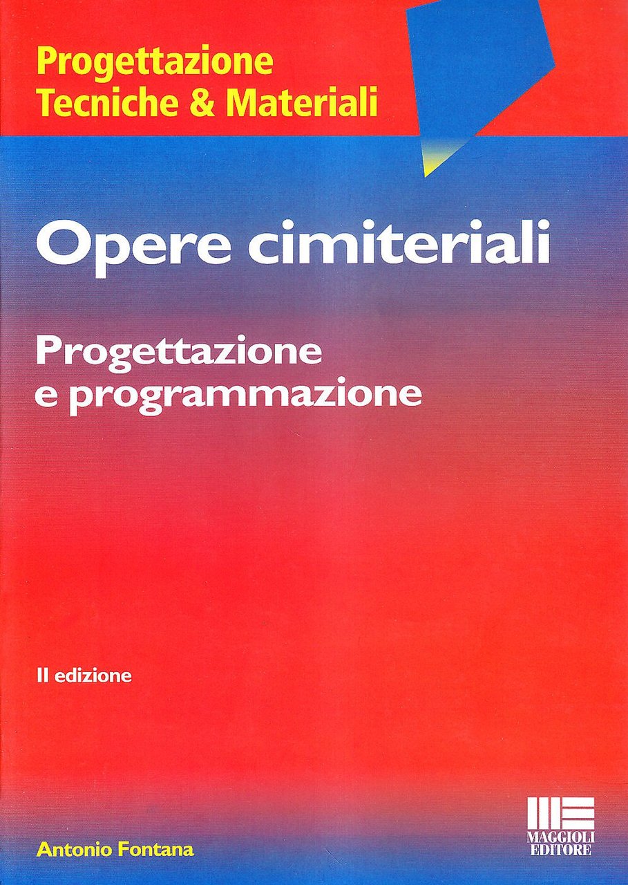 Opere cimiteriali. Progettazione e programmazione