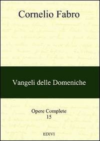 Opere complete. Vangeli delle domeniche (Vol. 15)