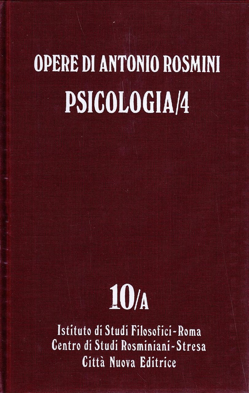 Opere di Antonio Rosmini - Psicologia: Vol. 10