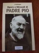 Opere e miracoli di Padre Pio