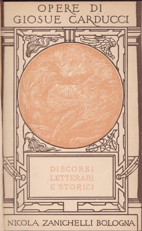Opere. I. Discorsi letterari e storici