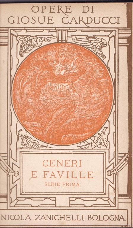 Opere. IV. Ceneri e faville. Serie prima (1859-1870). | Immagine Gallery 2