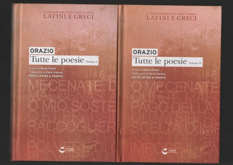 Orazio. Tutte le poesie vol. I e II