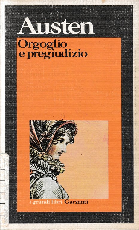 Orgoglio e pregiudizio.