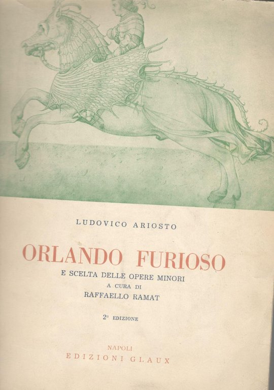 Orlando Furioso e scelta delle opere minori a cura di …