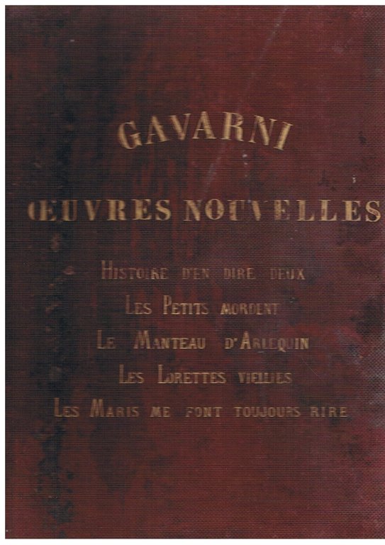 Ouvres nouvelles. Histoire d'en dire deux. Les petits mordent. Le …