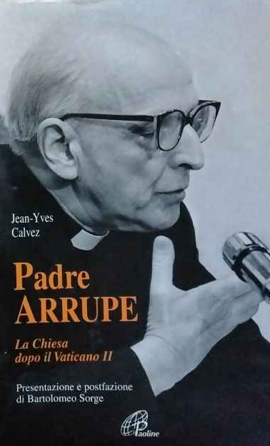 Padre Arrupe. La Chiesa dopo il Vaticano II | Immagine principale