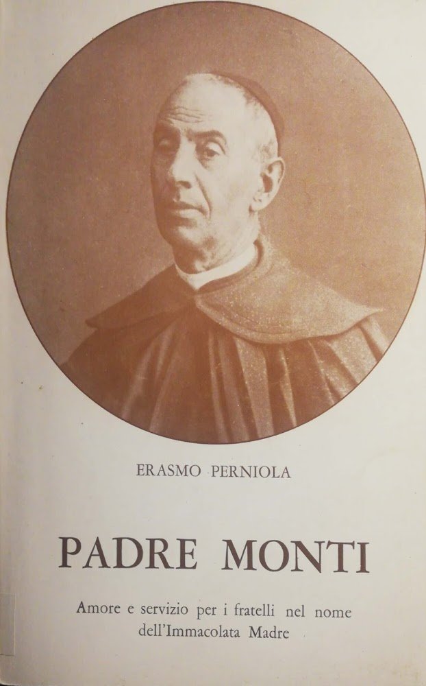 Padre Monti, amore e servizio per i fratelli nel nome …