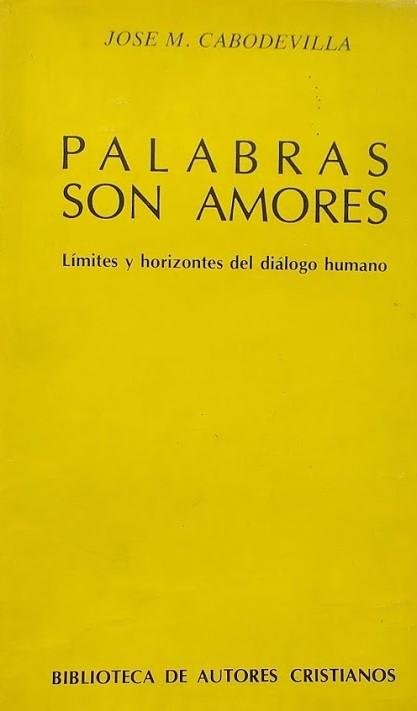 Palabras son amores : limites y horizontes del dialogo humano | Immagine Gallery 2