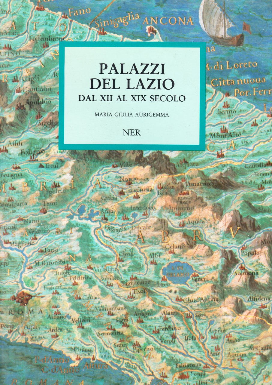 Palazzi del Lazio dal XII al XIX secolo. | Immagine principale