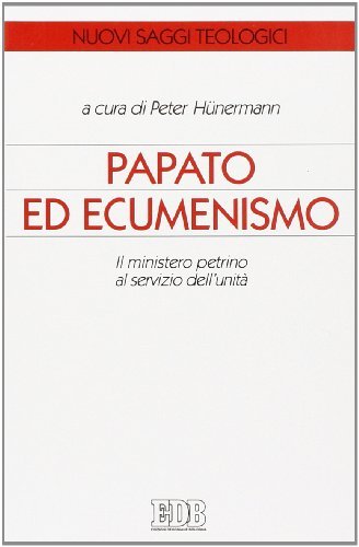 Papato ed ecumenismo. Il ministero petrino al servizio dell'unità | Immagine principale