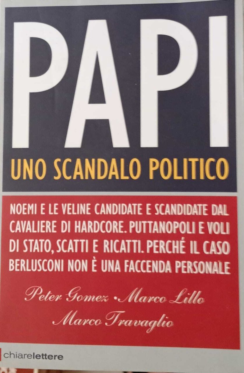 Papi. Uno scandalo politico.