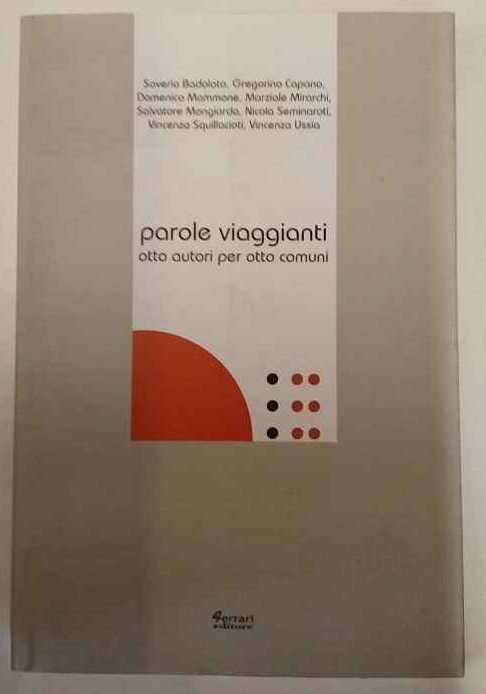 Parole viaggianti: otto autori per otto comuni | Immagine principale