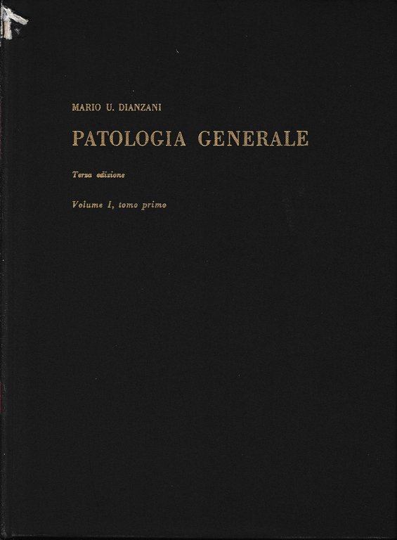 Patologia generale, vol. 1, tomo 1