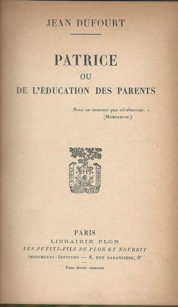 PATRICE ou de l'éducation des parents