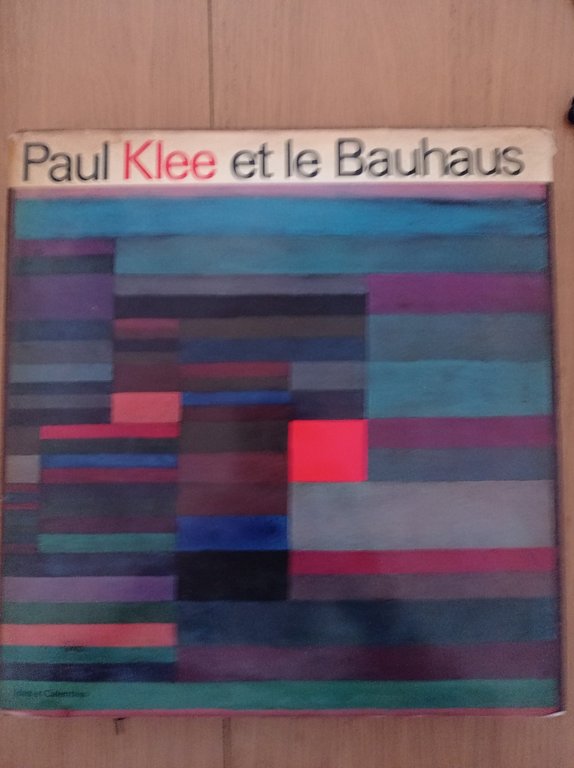 Paul Klee et le Bauhaus