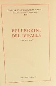 Pellegrini del duemila (giugno 2000)