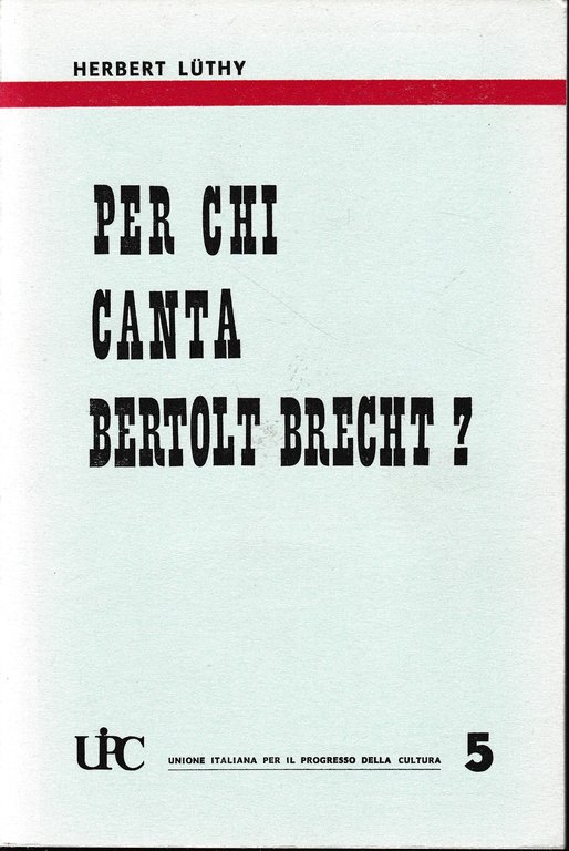 Per chi canta Bertold Brecht? | Immagine Gallery 2