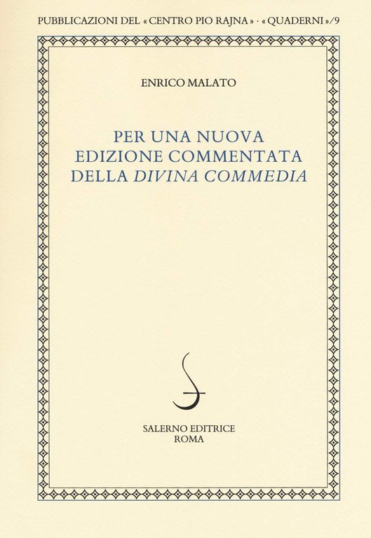 Per una nuova edizione commentata della «Divina Commedia»