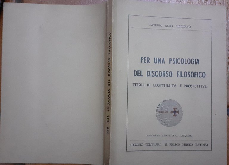 Per una psicologia del discorso filosofico. Titoli di legittimita' e …