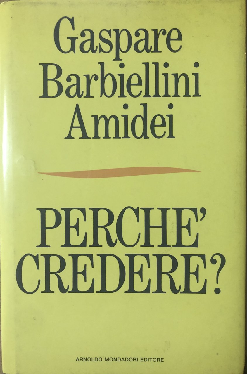 Perché credere?