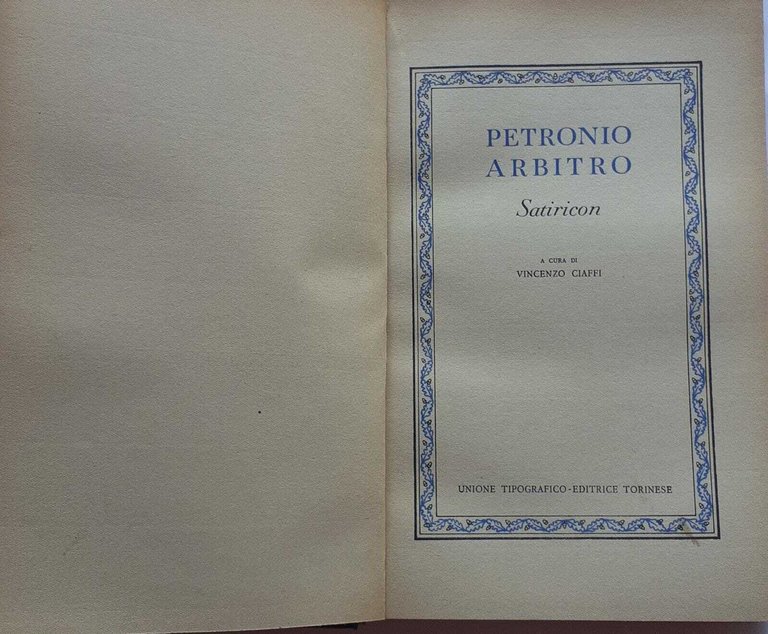 Petronio Arbitro. Satiricon. Volume I