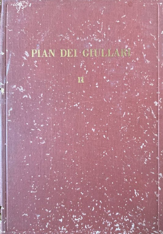 Pian dei giullari. 3 VOLUMI.