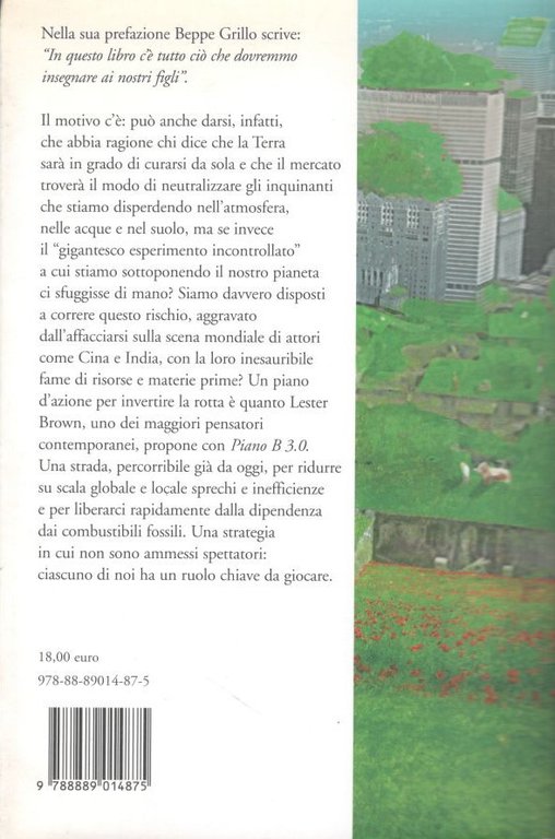 Piano B 3.0, mobilitarsi per salvare la civiltà