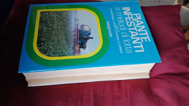 Piante infestanti e metodi di lotta. con Atlante di 146 …