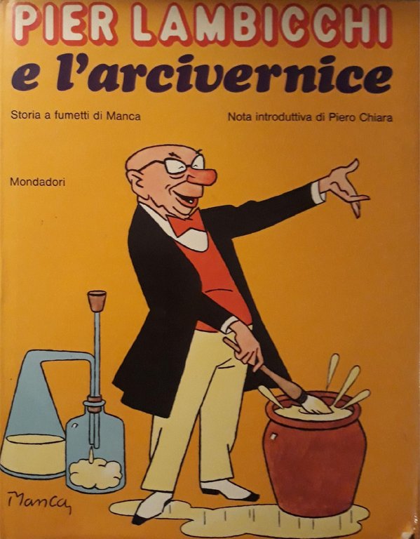 Pier Lambicchi e l'Arcivernice: Nota introduttiva di Piero Chiara