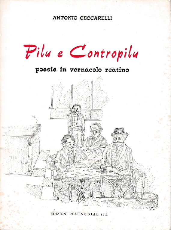Pilu e Contropilu. Poesie in vernacolo reatino