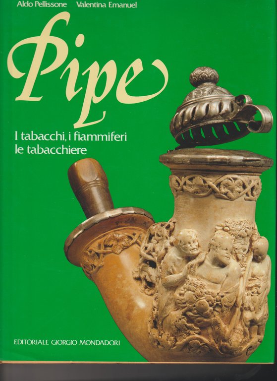 PIPE. I tabacchi, i fiammiferi, le tabacchiere