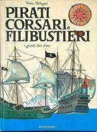 Pirati Corsari e Filibustieri | Immagine principale
