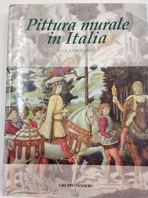 Pittura murale in Italia. Il Quattrocento