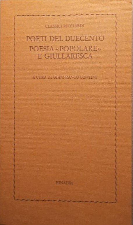 Poeti del Duecento. Poesia popolare e giullaresca