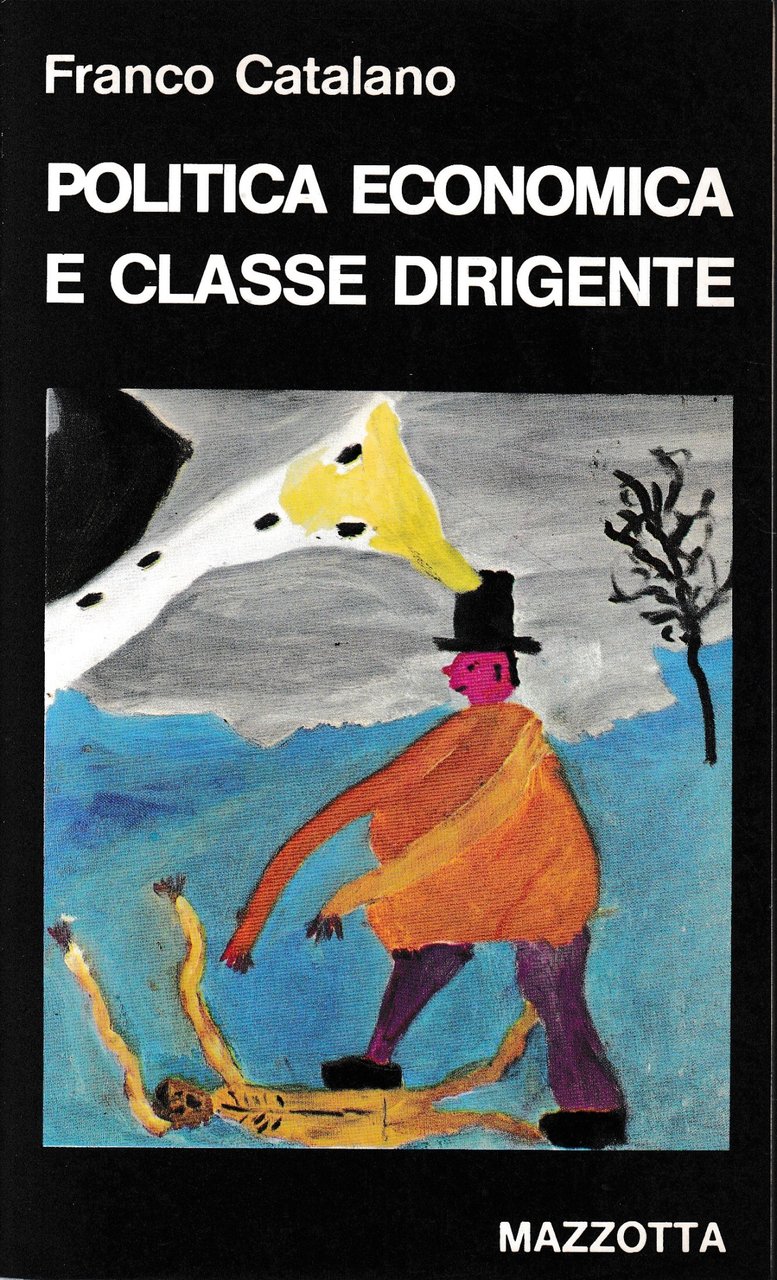 Politica economica e classe dirigente.