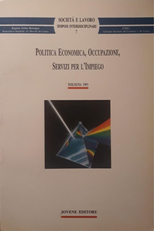 Politica economica, occupazione, servizi per l'impiego