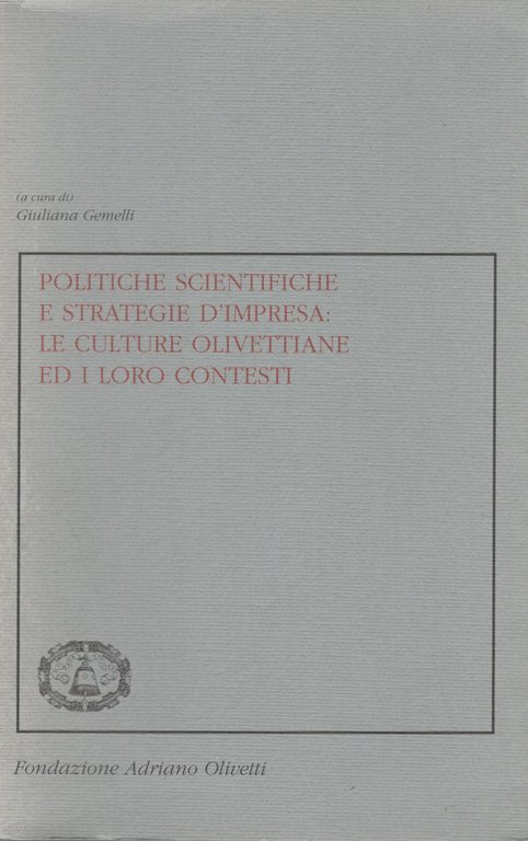 Politiche scientifiche e strategie d'impresa: le culture olivettiane ed i … | Immagine Gallery 2